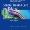 General Trauma Care and Related Aspects: Trauma Surgery II