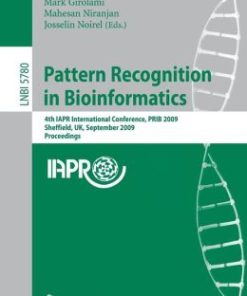 Pattern Recognition in Bioinformatics: 4th IAPR International Conference, PRIB 2009, Sheffield, UK, September 7-9, 2009, Proceedings (PDF)