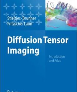 Diffusion Tensor Imaging: Introduction and Atlas (PDF)