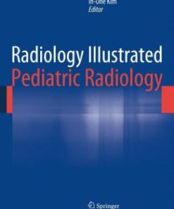 Radiology Illustrated: Pediatric Radiology (EPUB)