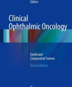 Clinical Ophthalmic Oncology: Eyelid and Conjunctival Tumors