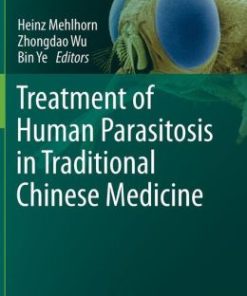 Treatment of Human Parasitosis in Traditional Chinese Medicine