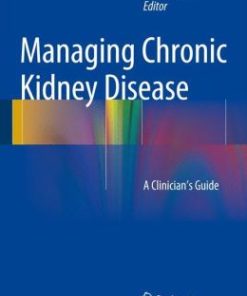 Management of Chronic Kidney Disease: A Clinician’s Guide (EPUB)