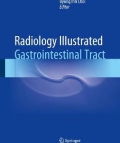 Radiology Illustrated: Gastrointestinal Tract