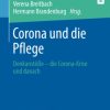 Corona und die Pflege: Denkanstöße – die Corona-Krise und danach (Vallendarer Schriften der Pflegewissenschaft) (German Edition) (PDF)