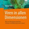 Viren in allen Dimensionen : Wie ein Informationscode Viren, Software und Mikroorganismen steuert (PDF)