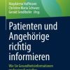 Patienten und Angehörige richtig informieren: Wie Sie Gesundheitsinformationen professionell erstellen (German Edition) (PDF)