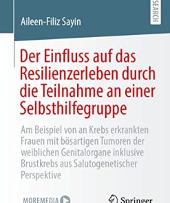 Der Einfluss auf das Resilienzerleben durch die Teilnahme an einer Selbsthilfegruppe (German Edition) (PDF)