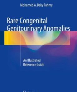 Rare Congenital Genitourinary Anomalies: An Illustrated Reference Guide