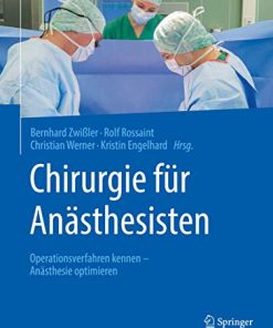 Chirurgie für Anästhesisten: Operationsverfahren kennen – Anästhesie optimieren (German Edition) (PDF)