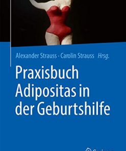 Praxisbuch Adipositas in der Geburtshilfe (German Edition) (PDF)