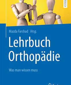 Lehrbuch Orthopädie: Was man wissen muss (German Edition) (PDF)