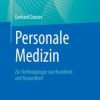 Personale Medizin : Zur Anthropologie von Krankheit und Gesundheit (PDF)