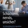 Schüchtern, nervös, unsicher? (PDF)