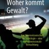 Woher kommt Gewalt? (PDF)