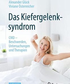 Das Kiefergelenksyndrom: CMD – Beschwerden, Untersuchungen und Therapien (German Edition) (PDF)