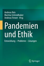 Pandemien und Ethik : Entwicklung – Probleme – Lösungen (PDF)