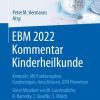 EBM 2022 Kommentar Kinderheilkunde: Kompakt: Mit Punktangaben, Eurobeträgen, Ausschlüssen, GOÄ Hinweisen (Abrechnung erfolgreich und optimal) (German Edition) (PDF)