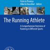 The Running Athlete: A Comprehensive Overview of Running in Different Sports (PDF)