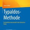 Typaldos-Methode: Fasziendistorsionsmodell in der klinischen Praxis (German Edition) (EPUB)