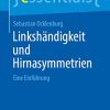 Linkshändigkeit und Hirnasymmetrien: Eine Einführung (essentials) (German Edition) (PDF)