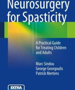 Neurosurgery for Spasticity: A Practical Guide for Treating Children and Adults (EPUB)