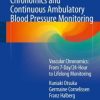 Chronomics and Continuous Ambulatory Blood Pressure Monitoring: Vascular Chronomics: From 7-Day/24-Hour to Lifelong Monitoring (EPUB)