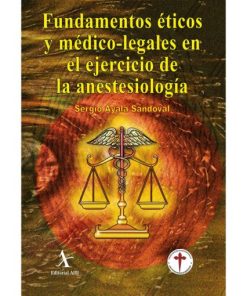 Fundamentos éticos y médico-legales en el ejercicio (PDF)