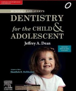 McDonald and Avery’s Dentistry for the Child and Adolescent: Second South Asia Edition (PDF)