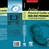 Arias Practical Guide to High-Risk Pregnancy and Delivery: A South Asian Perspective, 5th Edition (EPUB + Converted PDF)