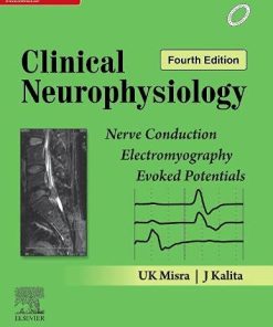 Clinical Neurophysiology: Nerve Conduction, Electromyography, Evoked Potentials, 4th Edition (PDF)