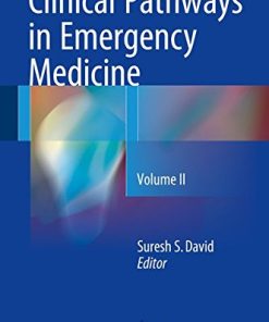 Clinical Pathways in Emergency Medicine: Volume II (PDF)