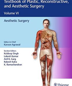 Textbook of Plastic, Reconstructive, and Aesthetic Surgery Volume VI : Aesthetic Surgery (PDF)