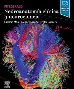 Fitzgerald. Neuroanatomía clínica y neurociencia, 8th edition (PDF)