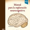 Manual para la exploración neurocognitiva (PDF)