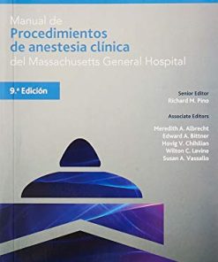 Manual de procedimientos de anestesia clínica del Massachusetts General Hospital, 9ed (Spanish Edition) (PDF)