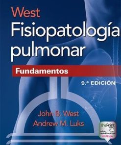 West. Fisiopatología pulmonar.: Fundamentos (Spanish Edition), 9ed (PDF)