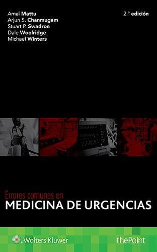 Errores comunes en medicina de urgencias (Spanish Edition), 2ed (PDF) Errores comunes en medicina de urgencias (Spanish Edition), 2ed (PDF)