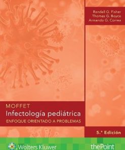 Moffet. Infectología pediátrica: Enfoque orientado a problemas, 5ed (Spanish Edition) (PDF)