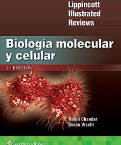 Biología molecular y celular, 2nd Edition (Lippincott Illustrated Reviews Series) (Spanish Editio) (EPUB + Converted PDF)