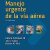 Manual Walls para el manejo urgente de la vía aérea (Spanish Edition), 5th Edition (EPUB)