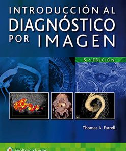 Introducción al diagnóstico por imagen / Introduction to Diagnostic Imaging, 5th Edition (Spanish Edition) (High Quality Image PDF)