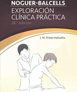 Noguer-Balcells. Exploración clínica práctica (28ª ed.) (Spanish Edition) (PDF)