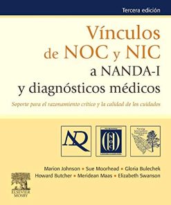 Vínculos De NOC Y NIC a NANDA-I Y Diagnósticos Médicos, 3e (PDF)