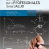 Fundamentos de Física para Profesionales de la Salud (Spanish Edition) (PDF)