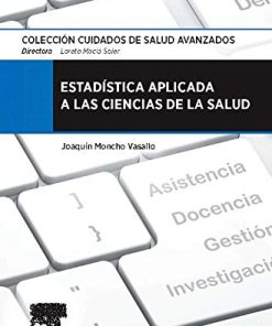 Estadística aplicada a las ciencias de la salud (Spanish Edition) (PDF)