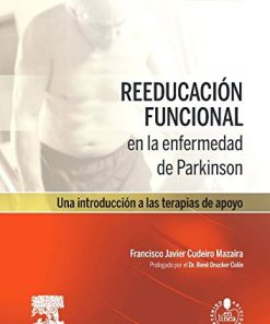 Reeducación funcional en la enfermedad de Parkinson (2ª ed.) (Spanish Edition) (PDF)