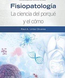 Fisiopatología. La ciencia del porqué y el cómo (Spanish Edition) (PDF)
