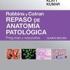 Robbins y Cotran. Repaso de anatomía patológica (4ª ed.) (Spanish Edition) (PDF)