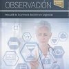 Medicina de Observación. Más Allá de la Primera Decisión en Urgencias (PDF)